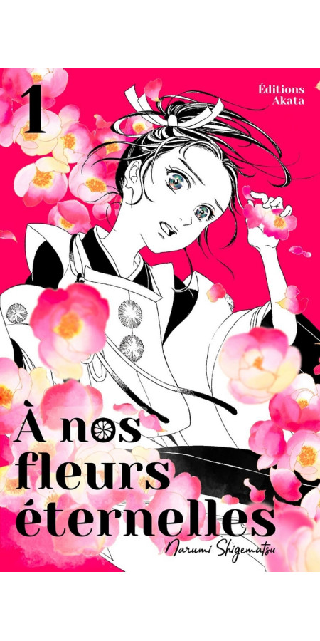 A nos fleurs éternelles Vol.1 (VF)