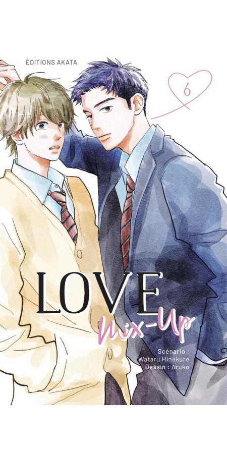 LOVE MIX-UP TOME 6 (VF)