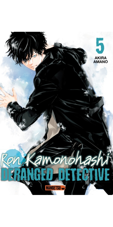 Ron Kamonohashi: Deranged Detective Tome 5 (VF)