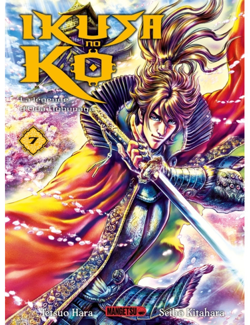 Ikusa No Ko - La légende d'Oda Nobunaga T07 (VF)