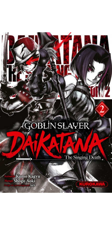 GOBLIN SLAYER DAIKATANA - TOME 1 (VF)