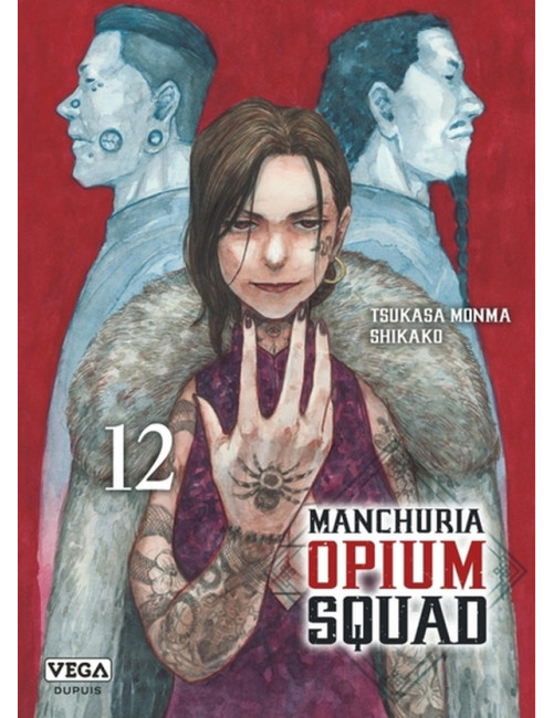 Manchuria Opium Squad Tome 12 (VF)