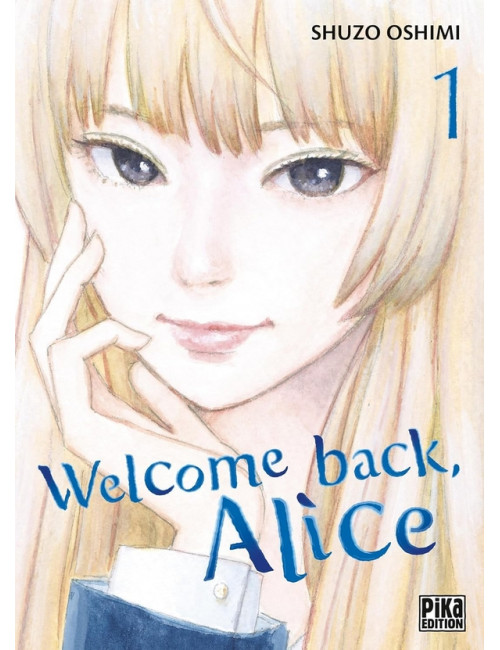 Welcome back, Alice T01 (VF)