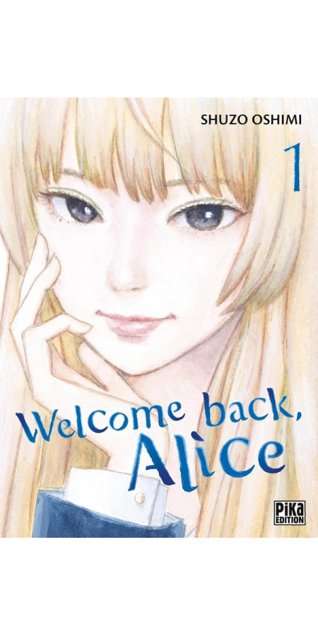 Welcome back, Alice T01 (VF)