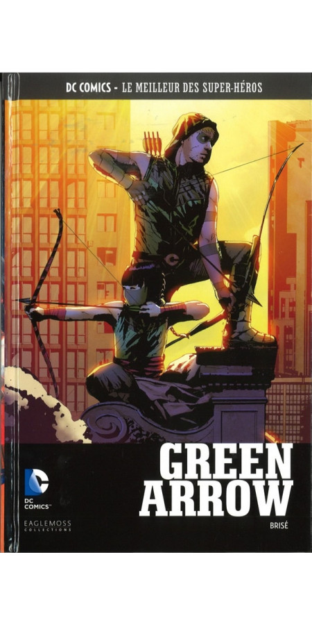 Green Arrow - Brisé : DC comics collection Eaglemoss(VF) Occasion