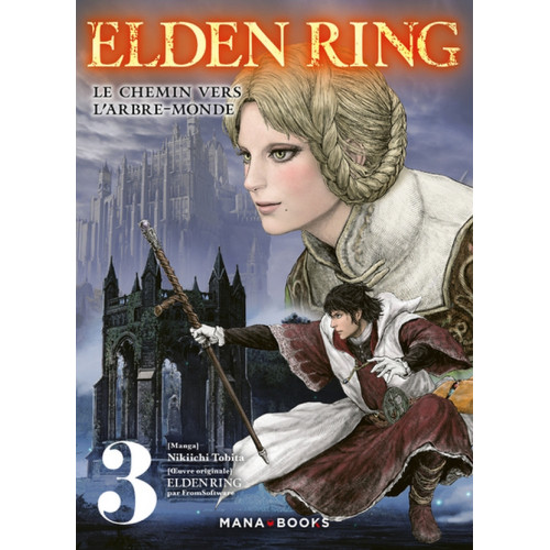 Elden Ring - Le chemin vers l'Arbre-Monde T03 (VF)