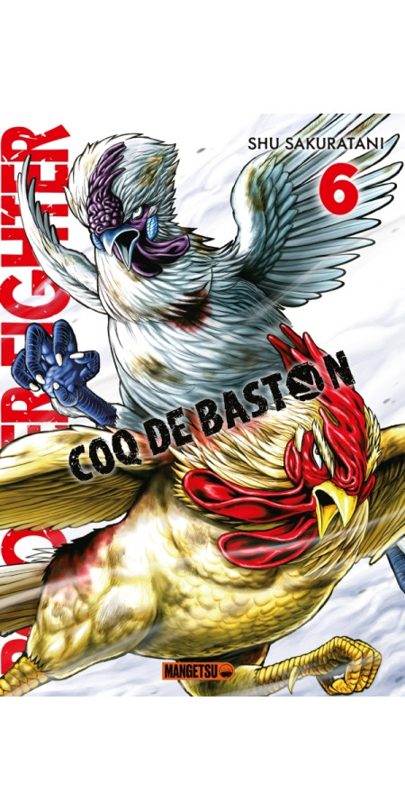 Rooster Fighter - Coq de Baston T06 (VF)