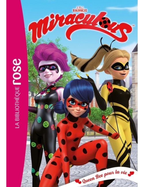 Miraculous 29 - Queen Bee pour la vie (VF)