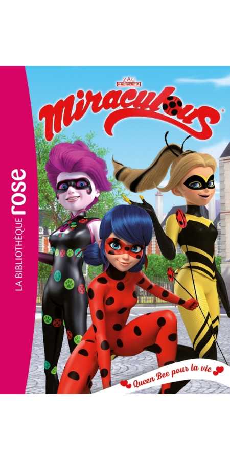 Miraculous 29 - Queen Bee pour la vie (VF)