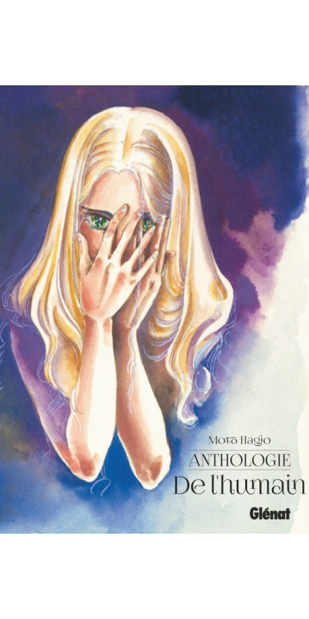 Moto Hagio - Anthologie - De l'humain (VF)