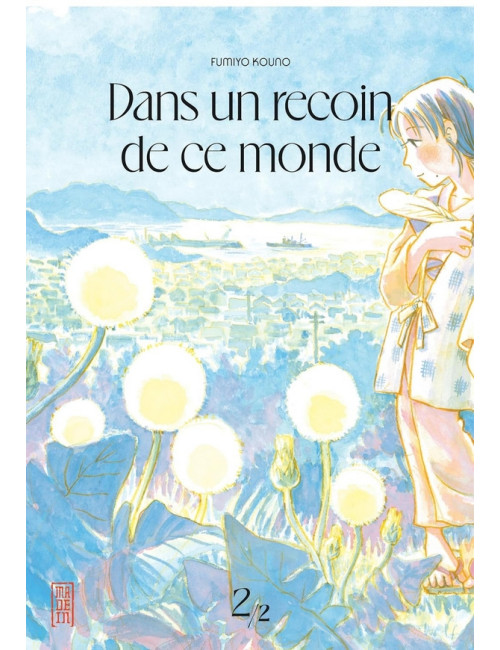 DANS UN RECOIN DE CE MONDE - REEDITION - TOME 2 / NOUVELLE EDITION (VF)