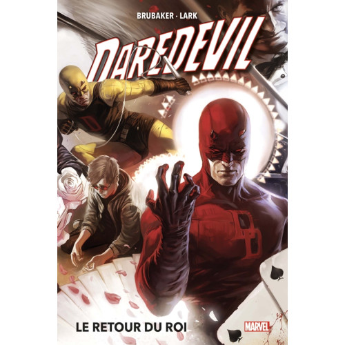 Daredevil (Ed BRUBAKER) Tome 3 : Le retour du Roi (VF)