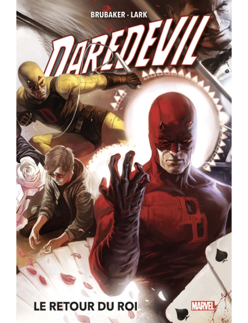 Daredevil (Ed BRUBAKER) Tome 3 : Le retour du Roi (VF)