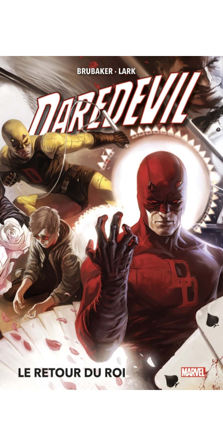 Daredevil (Ed BRUBAKER) Tome 3 : Le retour du Roi (VF)