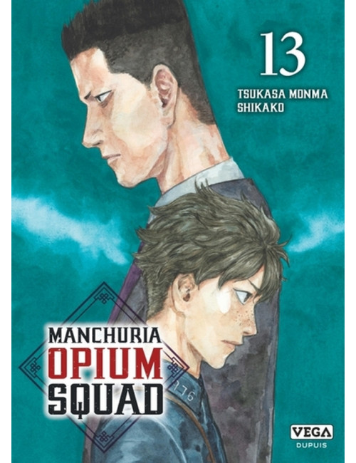 Manchuria Opium Squad Tome 13 (VF)