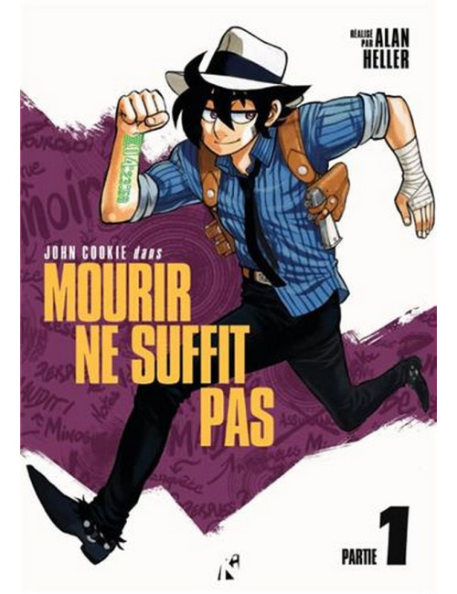 John Cookie dans : Mourir ne Suffit Pas T01 (VF)