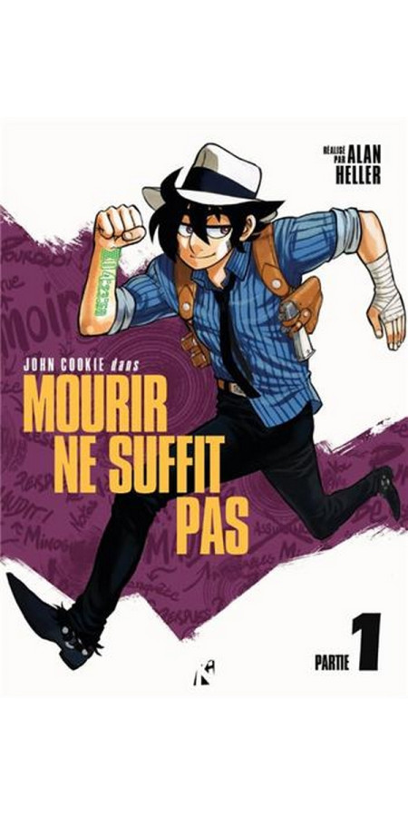 John Cookie dans : Mourir ne Suffit Pas T01 (VF)