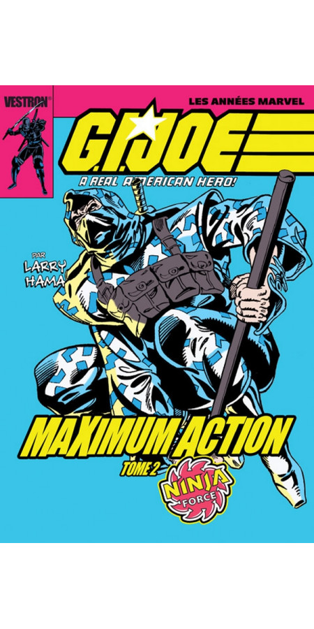 G.I. JOE, A Real American Hero : Maximum Action T02 (VF)