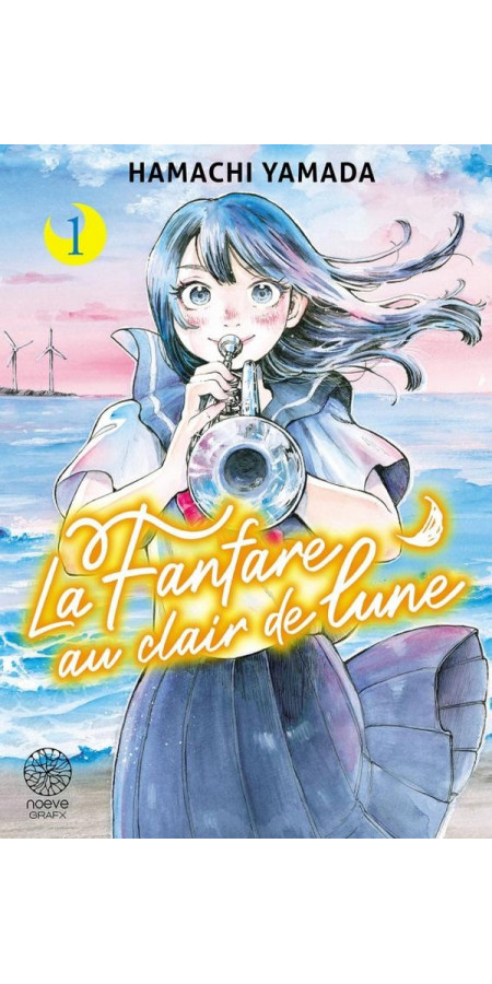 La Fanfare au Clair de Lune T01 (VF)