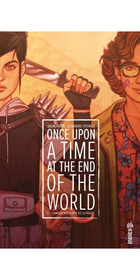 ONCE UPON A TIME AT THE END OF THE WORLD TOME 1 (VF)