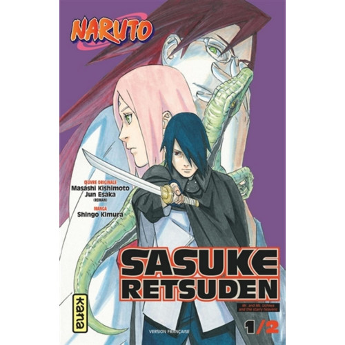 NARUTO - SASUKE RETSUDEN - TOME 1 (VF)