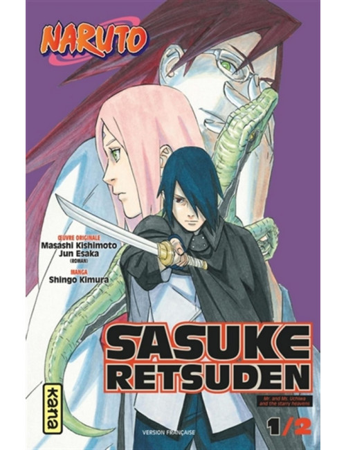 NARUTO - SASUKE RETSUDEN - TOME 1 (VF)