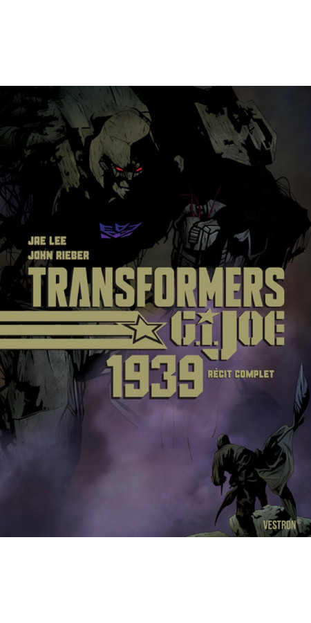 TRANSFORMERS / G.I. JOE : 1939 RECIT COMPLET (VF)