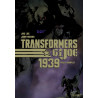 TRANSFORMERS / G.I. JOE : 1939 RECIT COMPLET (VF)