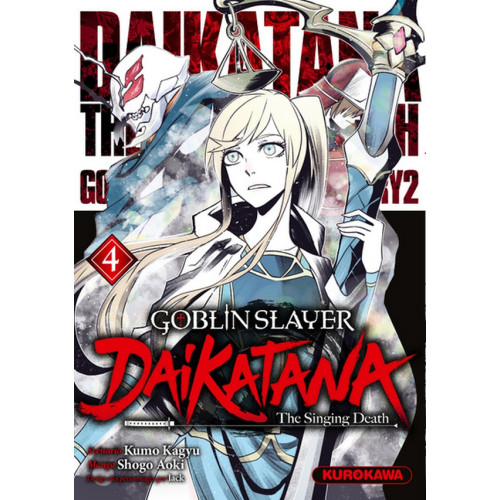 GOBLIN SLAYER DAIKATANA - TOME 4 (VF)