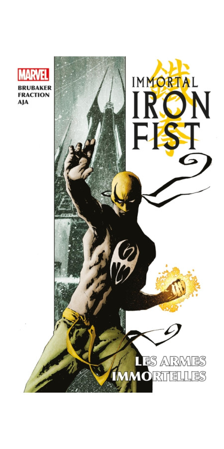 Immortal Iron Fist & The Immortal Weapons OMNIBUS (VF)