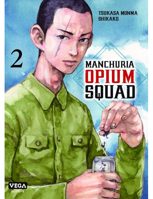 Manchuria Opium Squad Tome 2 (VF)