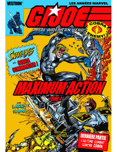 G.I. JOE, A Real American Hero : Maximum Action T04 - Snake-Eyes vs. Cobra Commander (VF)