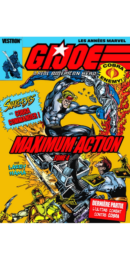 G.I. JOE, A Real American Hero : Maximum Action T04 - Snake-Eyes vs. Cobra Commander (VF)