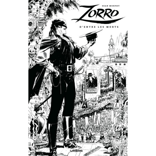 ZORRO : D'ENTRE LES MORTS / EDITION SPECIALE (N&B) (VF)