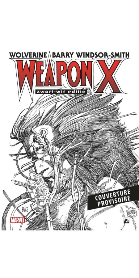 Wolverine : L'Arme X - Edition Noir & Blanc (VF)