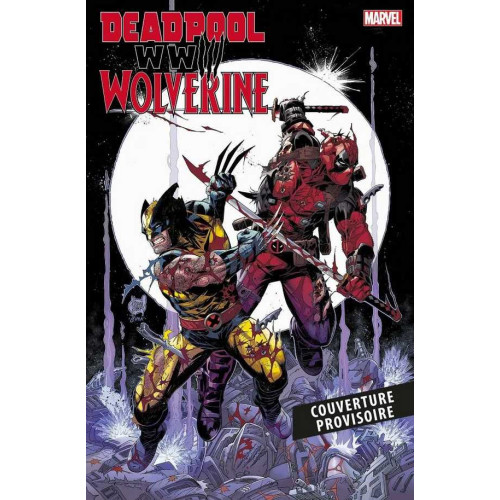 Deadpool & Wolverine WWIII (VF)