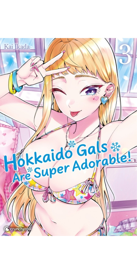 HOKKAIDO GALS ARE SUPER ADORABLE ! T03 (VF)