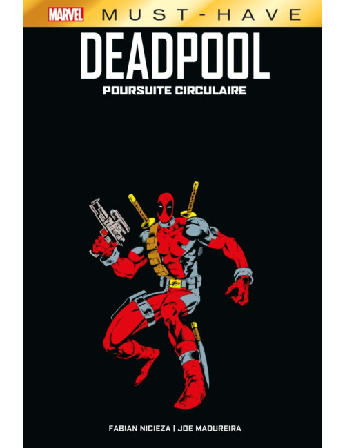 Deadpool : The Circle Chase - Must Have (VF)