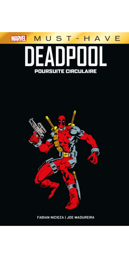 Deadpool : The Circle Chase - Must Have (VF)