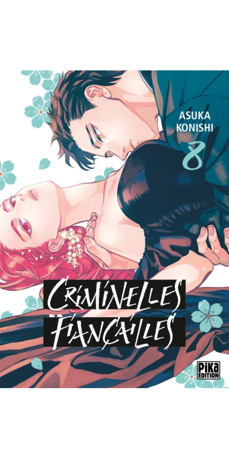 Criminelles Fiançailles Tome 8 (VF)