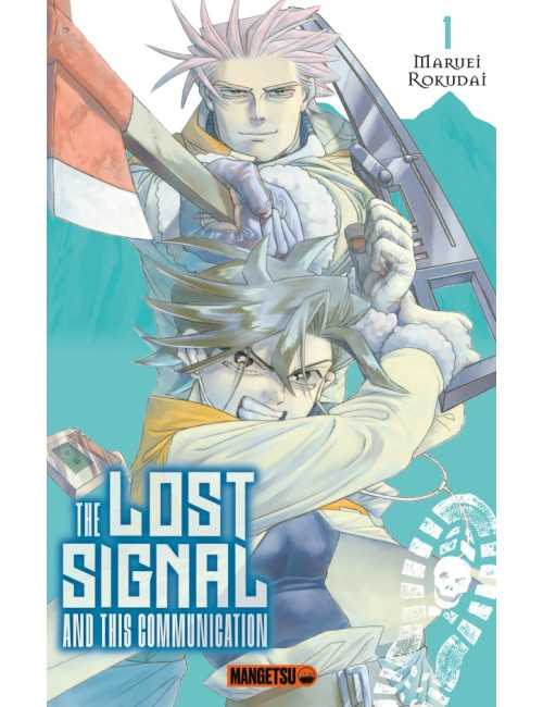 The Lost Signal & This Communication T01 (VF)