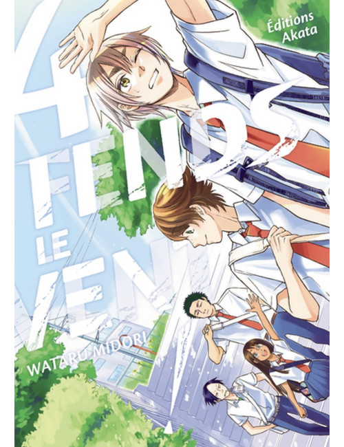 FENDS LE VENT ! - TOME 4 (VF)