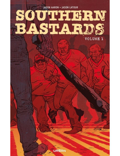 Southern Bastards Intégrale Tome 1 (VF)