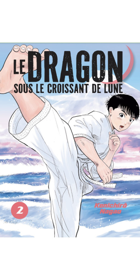 LE DRAGON SOUS LE CROISSANT DE LUNE VOL.2/7