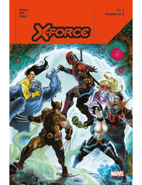 X-Force par Benjamin Percy TOME 3 (VF)