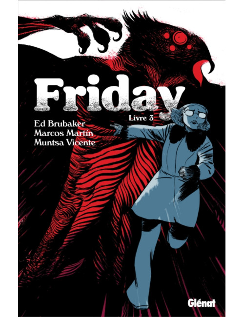 Friday Tome 3 (VF)