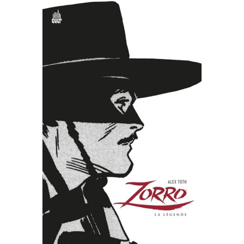 ZORRO BY ALEX TOTH / EDITION SPECIALE (N&B) (VF)