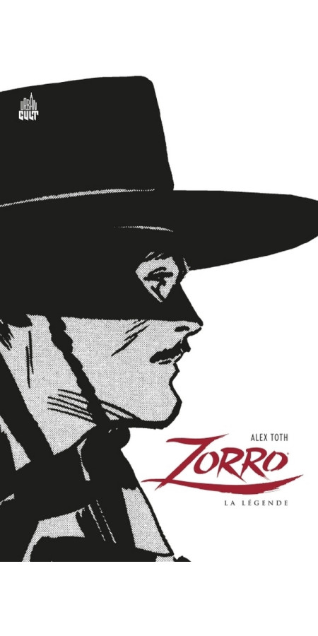 ZORRO BY ALEX TOTH / EDITION SPECIALE (N&B) (VF)