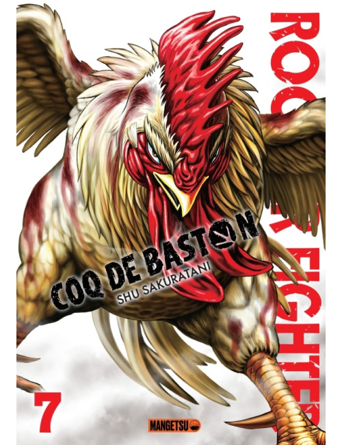 Rooster Fighter - Coq de Baston T07 (VF)