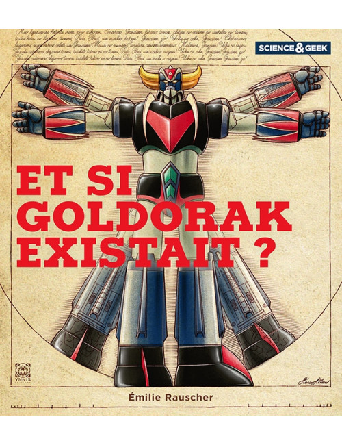 Science et Geek : Goldorak (VF)